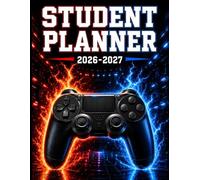 Student Planner 2026-2027 Gaming: Dated Weekly and Monthly Academic Agenda for Elementary, Middle and High School Students with Homework Organizer, ... Habit Tracker, and Cool Gaming Cover Design