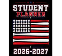 Student Planner 2026-2027: USA Flag Baseball Academic Agenda With Dated Weekly and Monthly Spreads, Homework Organizer, Assignment Tracker, Class ... School Students | Great for Boys and Teens