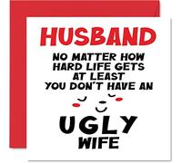 Stuff4 Divertidas tarjetas de aniversario para marido, esposa fea, tarjeta de feliz cumpleaños para marido de parte de esposa, pareja, regalos de cumpleaños para esposo, 145 mm x 145 mm, tarjetas de