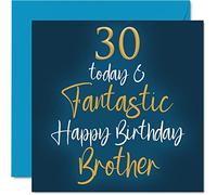 Stuff4 Fantásticas tarjetas de 30 cumpleaños para hermano, 30 hoy y fantásticas, tarjeta de feliz cumpleaños para hermano de hermana, regalos de cumpleaños para hermano, tarjetas de felicitación para
