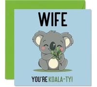 Stuff4 Koala-Ty - Tarjetas de cumpleaños divertidas para esposa de parte del marido, regalos de esposa, tarjetas de felicitación de broma de 145 mm para mujer