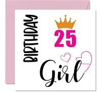 Stuff4 Tarjeta de cumpleaños número 25 para mujeres, tarjetas de feliz cumpleaños para mujer de 25 años, hija, hermana, tía, prima, amiga, sobrina, 145 mm x 145 mm, veinticinco veinticinco cumpleaños