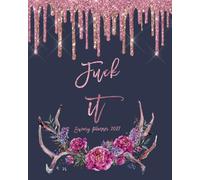 Sweary Planner 2027: F*ck It, Weekly & Monthly calendar, Cuss and Funny Word, Gag For Women