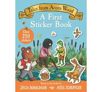 Tales From Acorn Wood: A First Sticker Book: With over 250 easy-to-use stickers!