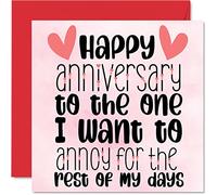 Tarjeta de aniversario para mujeres, hombres, ella, él, The One I Want To Annoy, divertida tarjeta de aniversario de boda para marido, esposa, novio, novia, tarjetas de felicitación de 145 mm x 145 mm