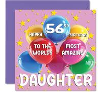 Tarjeta de cumpleaños número 56 para hija - La hija más increíble del mundo - Tarjeta de feliz cumpleaños 56 para hija de mamá papá, 145 mm x 145 mm, 56 años 56 y 56 tarjetas de felicitación para hija