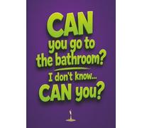 Teacher Thoughts Journal w/ Calendar - "CAN you go to the bathroom? I don't know...CAN you?": A Funny Burnout Notebook for Teachers, Educators, and ... Not to Lose Their Minds - Collect them all!