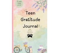 Teen Gratitude Journal: 98-Day Daily Mindfulness Notebook with Calm Corner Coloring Pages for Girls