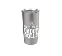 That's How My Daddy Rolls Trucker Truck Driver Dad Vaso térmico de acero inoxidable de doble pared