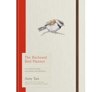 The Backyard Bird Planner: An Undated Desk Calendar and Journal