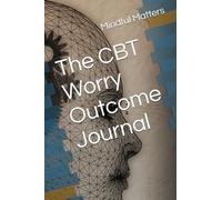 The CBT Worry Outcome Journal