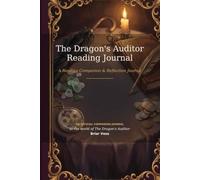 The Dragon's Auditor Reading Journal: For Fantasy Romance Fans - Meet the Cast, Mark the Tropes, Keep the Lines & Reflect on The Dragon’s Auditor | A Gift for Book Lovers