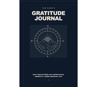 The Dude's Gratitude Journal: Daily Reflections for Appreciation, Growth & a More Grateful Life