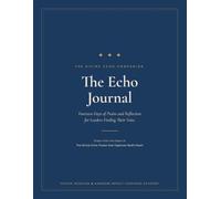 The Echo Journal: Fourteen Days of Praise and Reflection for Leaders