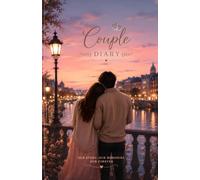 The Forever Journal: A Romantic Guided Memory Book for Couples to Celebrate Their Story, Strengthen Their Bond, and Create Lasting Memories, 140 Guided Pages, A Perfect Gift for Your Partner