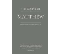 The Gospel of Matthew: An Expository Sermon Journal for Verse-by-Verse Preaching