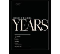 The High School Journal - A Guided Keepsake from Freshman Year to Graduation: The journal that grows with you - from the first day to the last. ... to capture every year of who you're becoming.