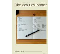 The Ideal Day Planner: Daily Productivity & Mindfulness Journal: To-Do List, Top Priorities, Mood Tracker, and Daily Reflection Pages