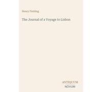 The Journal of a Voyage to Lisbon
