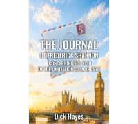 The Journal of Frederick Shannon - concerning his visit to the United Kingdom in 1995