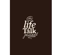 The LifeTalk Journal: Letters from the Heart Edition for Couples