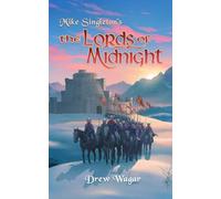 The Lords of Midnight: The Chronicles of Midnight, Book One: 1 (The Midnight Chronicles)