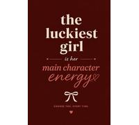 the luckiest girl: a soft life reflection diary,main character energy journal