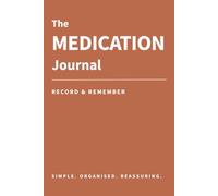 The Medication Journal: Record & Remember