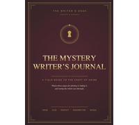 The Mystery Writer's Journal (The Writer's Desk)