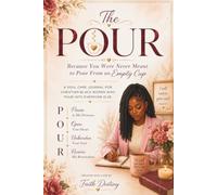 The Pour: A Soul Care Journal For Christian Black Women