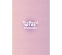 The Road to 'I Do': A 90-Day Wedding Planning Journal
