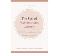 The Sacred Remembrance Journey: A 5-W uided Journal for Black Women - Divine Feminine Teachings, Moon Rituals and Journaling Prompts for Remembering Who You Were Before the World Told You