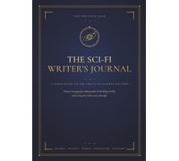 The Sci-Fi Writer's journal (The Writer's Desk)