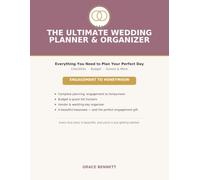 The Ultimate Wedding Planner & Organizer: Everything You Need to Plan Your Perfect Day, from Budget to Honeymoon
