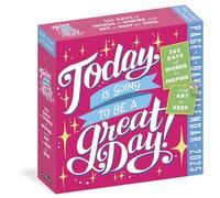 Today Is Going to Be a Great Day Page-A-Day® Calendar 2025: 365 Days of Words to Inspire and Art to Keep