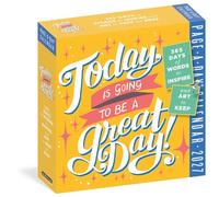 Today Is Going to Be a Great Day! Page-A-Day® Calendar 2027: 365 Days of Words to Inspire and Art to Keep