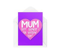 Tongue in Peach Divertida tarjeta del día de la madre - Mum Wtf Would I Do Without You - Tarjeta de cumpleaños para mamá - Tarjeta para mamá - Cumpleaños de mamá - CBH1477
