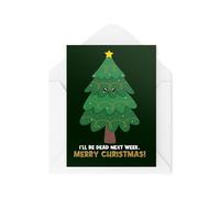 Tongue in Peach Divertidas tarjetas de Navidad - Árbol de Navidad I'll Be Dead Next W eliz Navidad - Tarjetas de Navidad de humor oscuro - Tarjeta de Navidad única - CBH1891