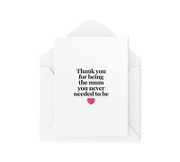 Tongue in Peach Tarjetas para madrastra - Thank You For Being the Mum You Never Needed To Be - Thank You Step Mum - Cumpleaños de madrastra - Tarjetas del Día de la Madre - CBH1631