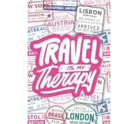 Travel is My Therapy: A Solo Travel Journal - Pink Edition: With Lined Pages & Blank Spreads for Photos, Tickets & Memories