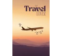 Travel Lover: Where Are You Now?: Minimalist Travel Journal for Adventures | Trip Planning | Memories | Daily Notes | Gift For Her | Gift for Him | Travel the World