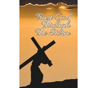 Trust God Through The Storm: Christian Notebook for Prayer, Reflection & Daily Inspiration