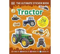 Ultimate Sticker Book Tractor: More than 250 Reusable Stickers of Farm Vehicles and Machinery