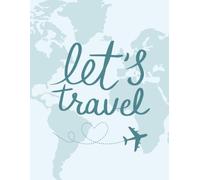 Ultimate Travel Planner & Vacation Journal Sage Green: 10-Day Daily Travel Itinerary Organizer, Packing Checklists, Flight & Hotel Logbook, Travel Budget Tracker & Vacation Scrapbook Memory Keeper