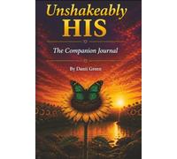 Unshakeably His: The Companion Journal