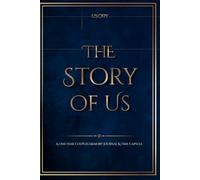 USORY : The Story of Us: A One-Year Couples Memory Journal, Scrapbook & Time Capsule with Photo Pages, Prompts and Relationship Activities