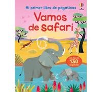 Vamos de safari (Mi primer libro de pegatinas)