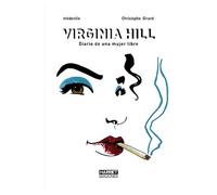 Virginia hill: diario de una mujer libre (comic)