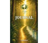 Walk In Hope Journal: Strengthen Your Faith and Renew Your Hope in Jesus Christ - Nature Collection
