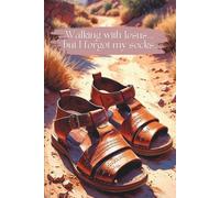 Walking with Jesus... but I Forgot My Socks: Funny Christian Blank Journal for Men, Sandals Notebook for Daily Notes and Reflection, 6x9, 120 Pages